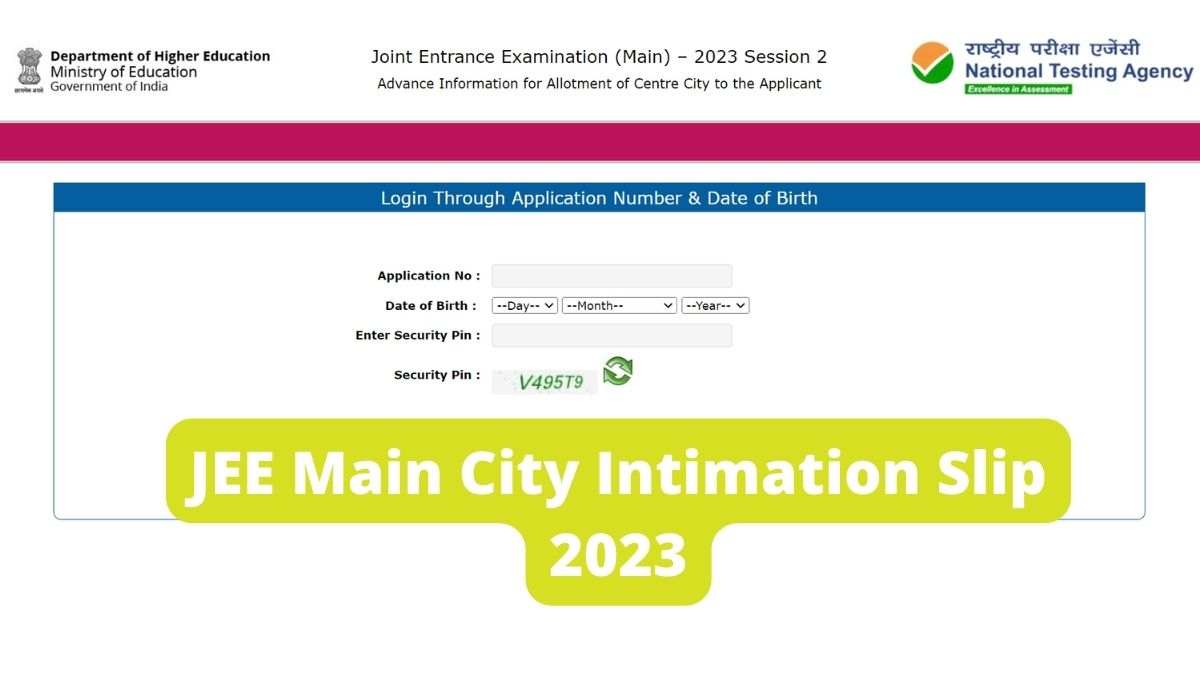 Download JEE Main City Intimation Slip 2023