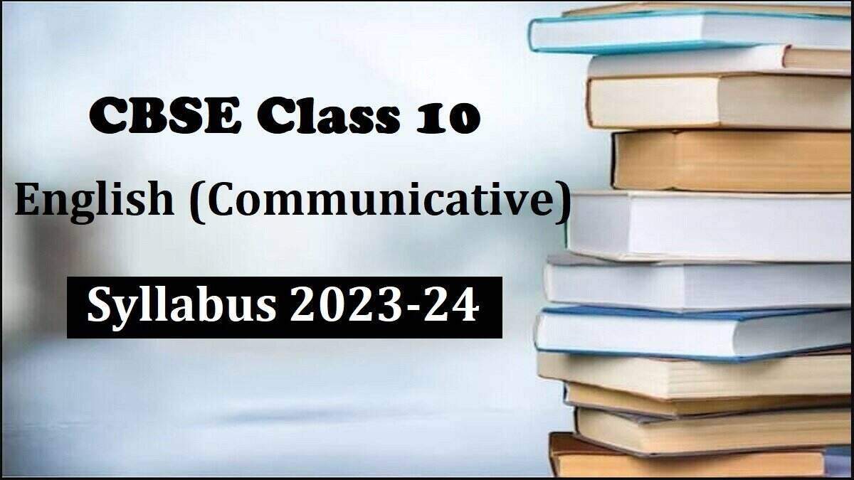 Download CBSE Class 10 English Communicative Syllabus 2023-24 PDF 