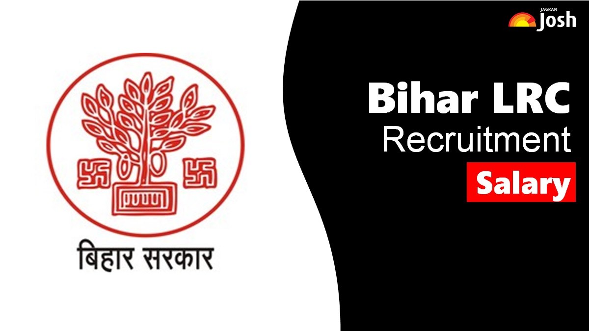 Get All Details About Bihar LRC Salary Here.