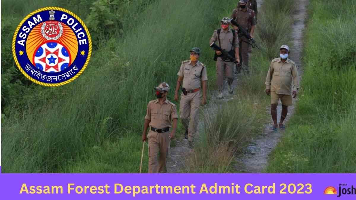 ASSAM FOREST DEPARTMENT ADMIT CATD 2023 OUT FOR VARIOUS POSTS