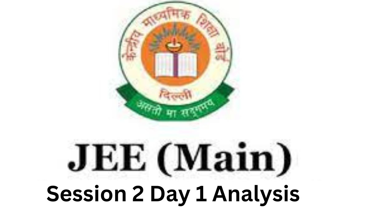 JEE Main 2023 Session 2 Day 1 Paper Analysis