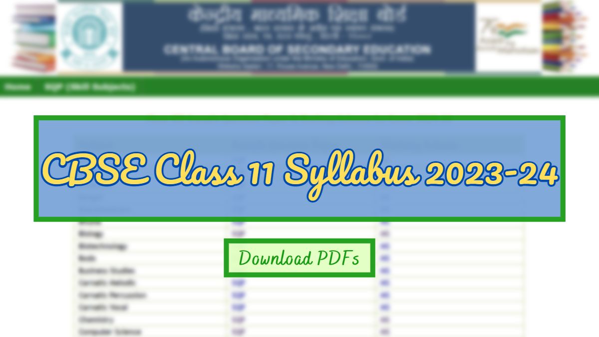 CBSE Class 11 Syllabus 2023-2024 PDFs New Curriculum