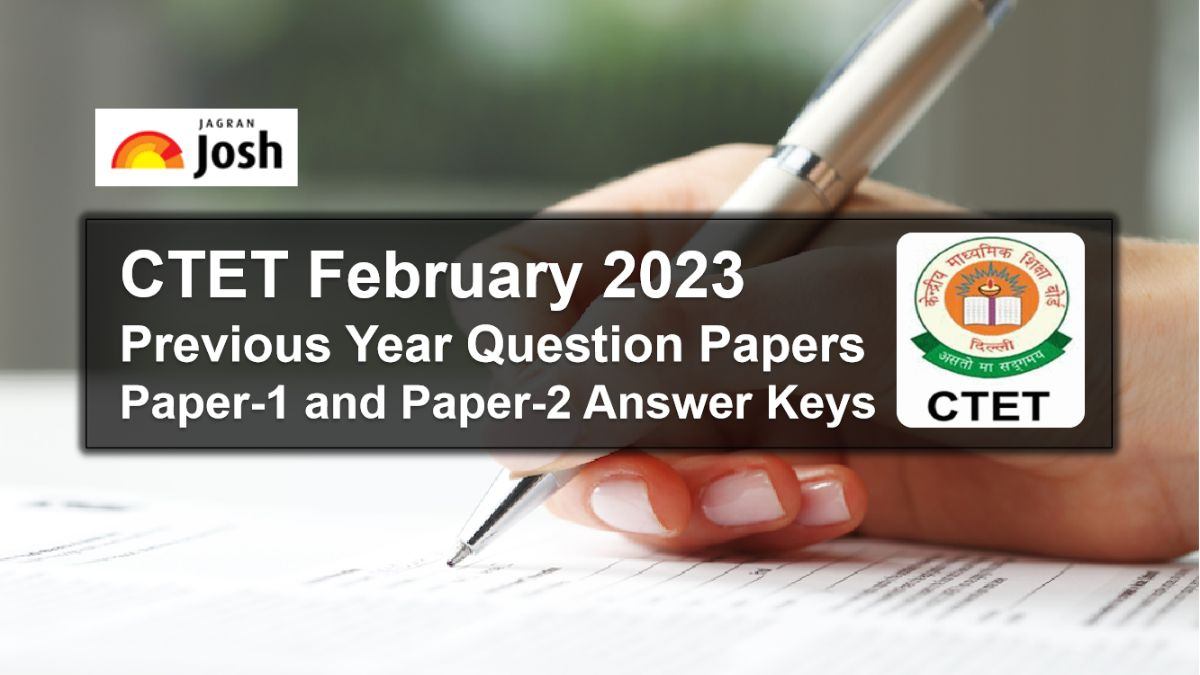 CTET February 2023 Previous Year Question Paper with Answer Keys PDF Download