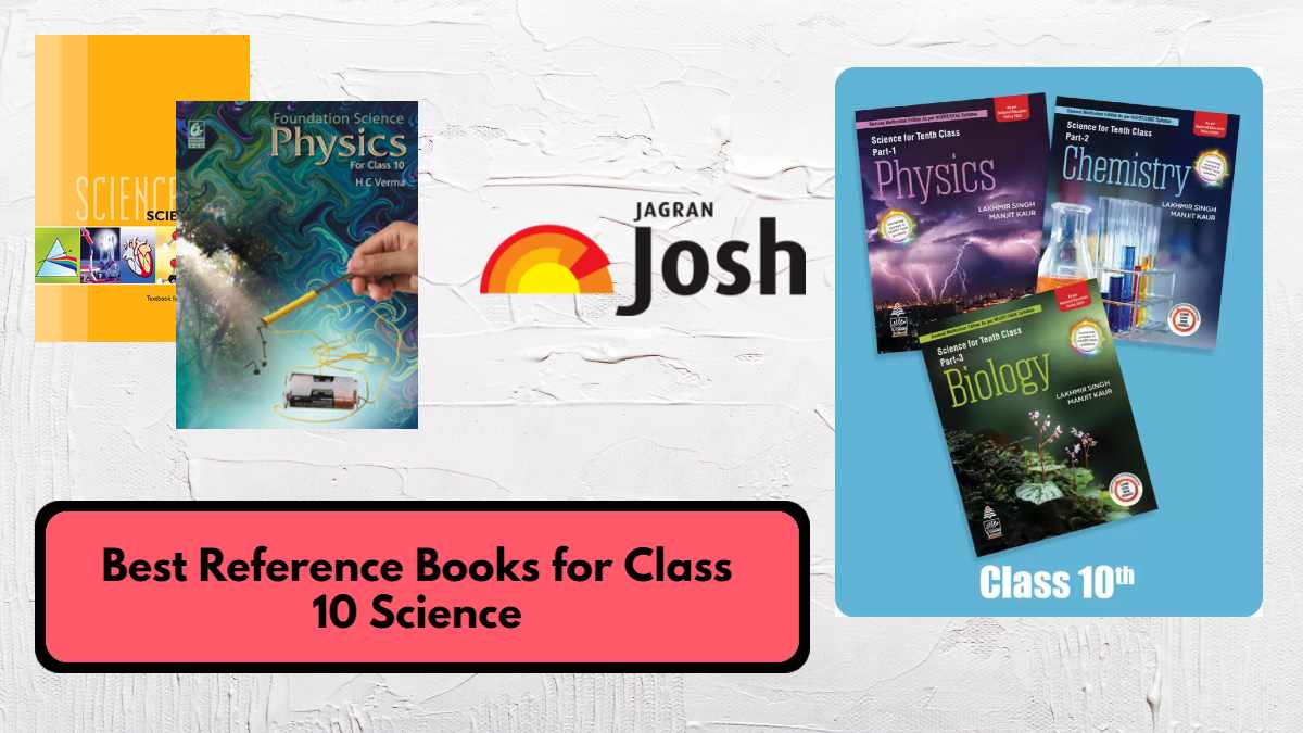 Get here list of best Reference Books for class 10 Science along with Book and Author name