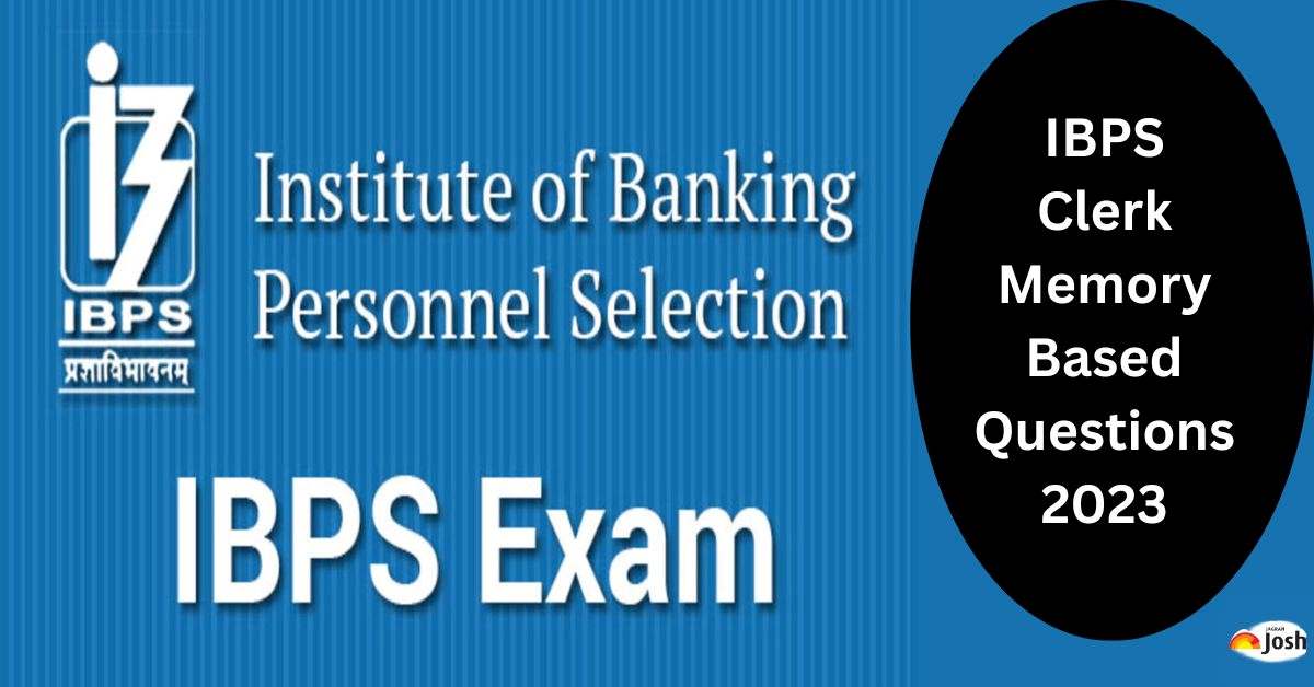 IBPS Clerk Memory Based Questions