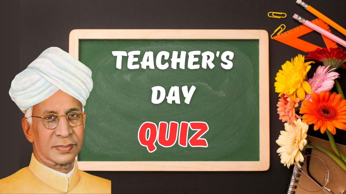 Teacher’s Day Quiz For Students