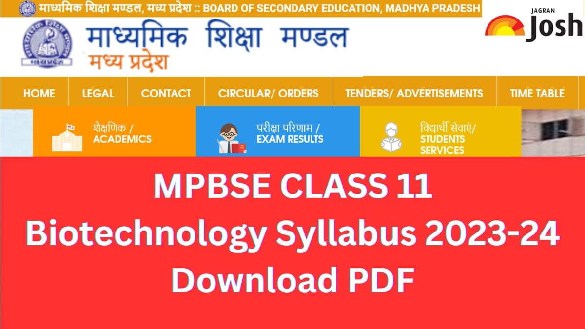 Get here detailed MP Board MPBSE Class 11th Biotechnology Syllabus and paper pattern