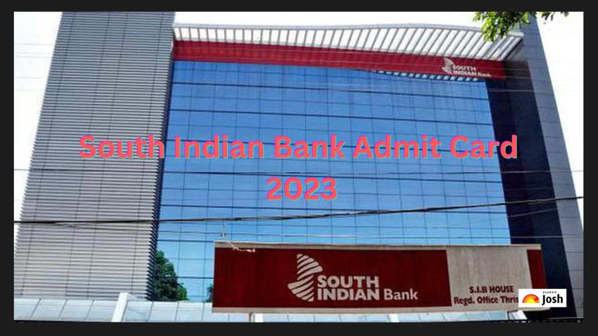 South Indian Bank Admit Card 2023