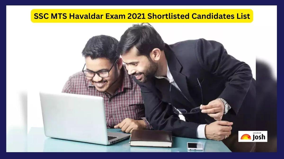 SSC MTS Havaldar Exam 2021 Shortlisted Candidates List Download 