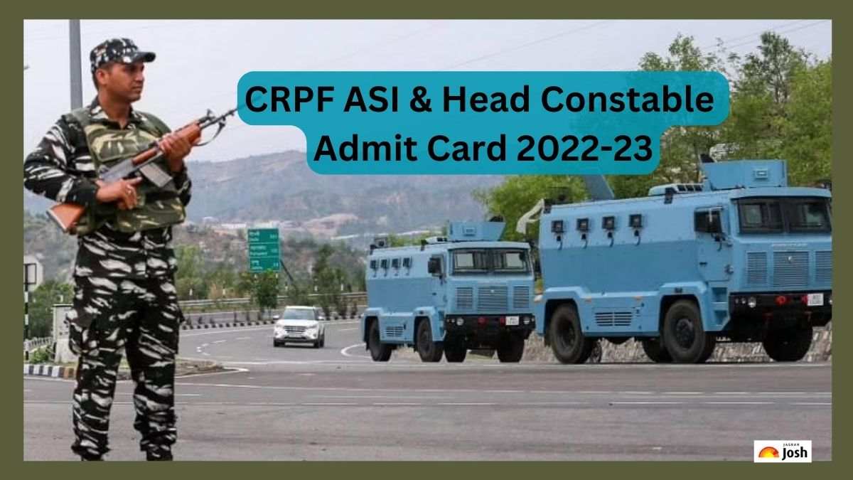 CRPF ASI HEAD CONSTABLE ADMIT CARD 2023