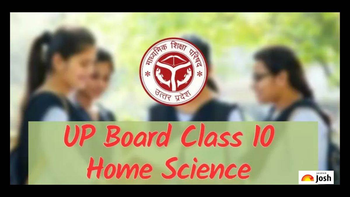 UP Board Class 10 Home Science Board Exam 2023