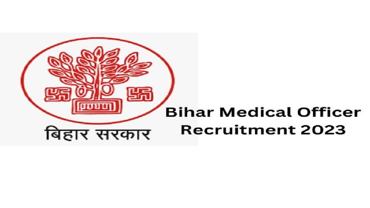 Bihar Medical Officer Recruitment 2023