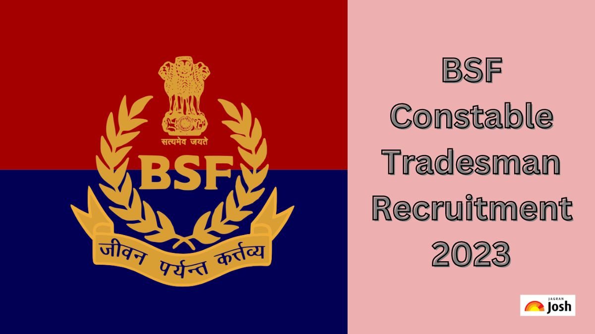 BSF Constable Tradesman Bharti 2023
