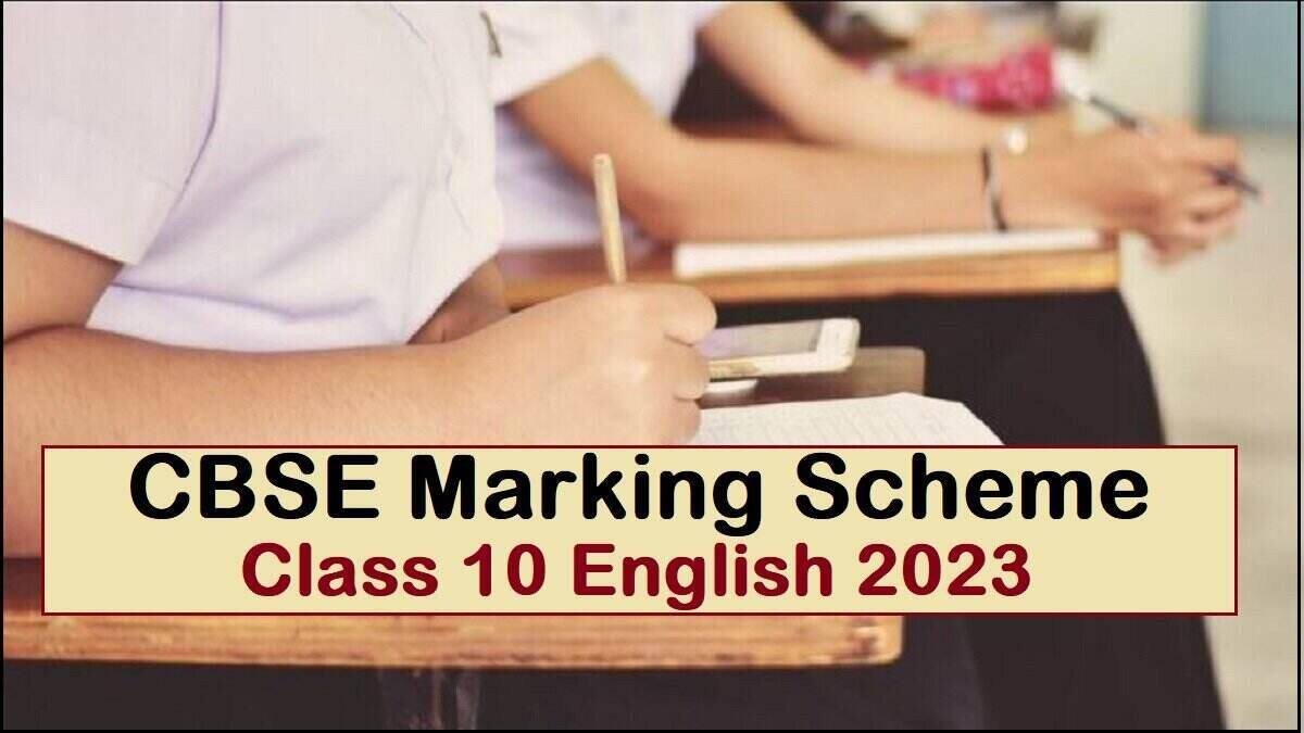 CBSE Marking Scheme English Class 10 2023