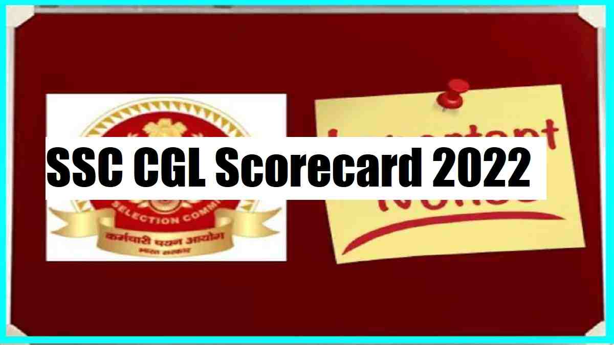 SSC CGL Scorecard 2022