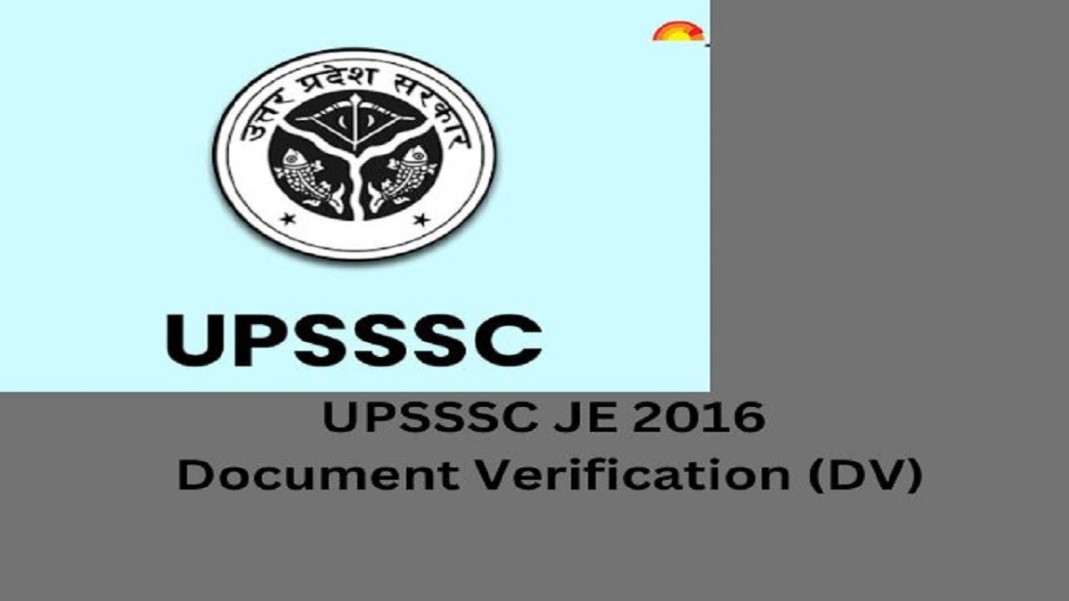 UPSSSC JE 2016 Document Verification (DV)
