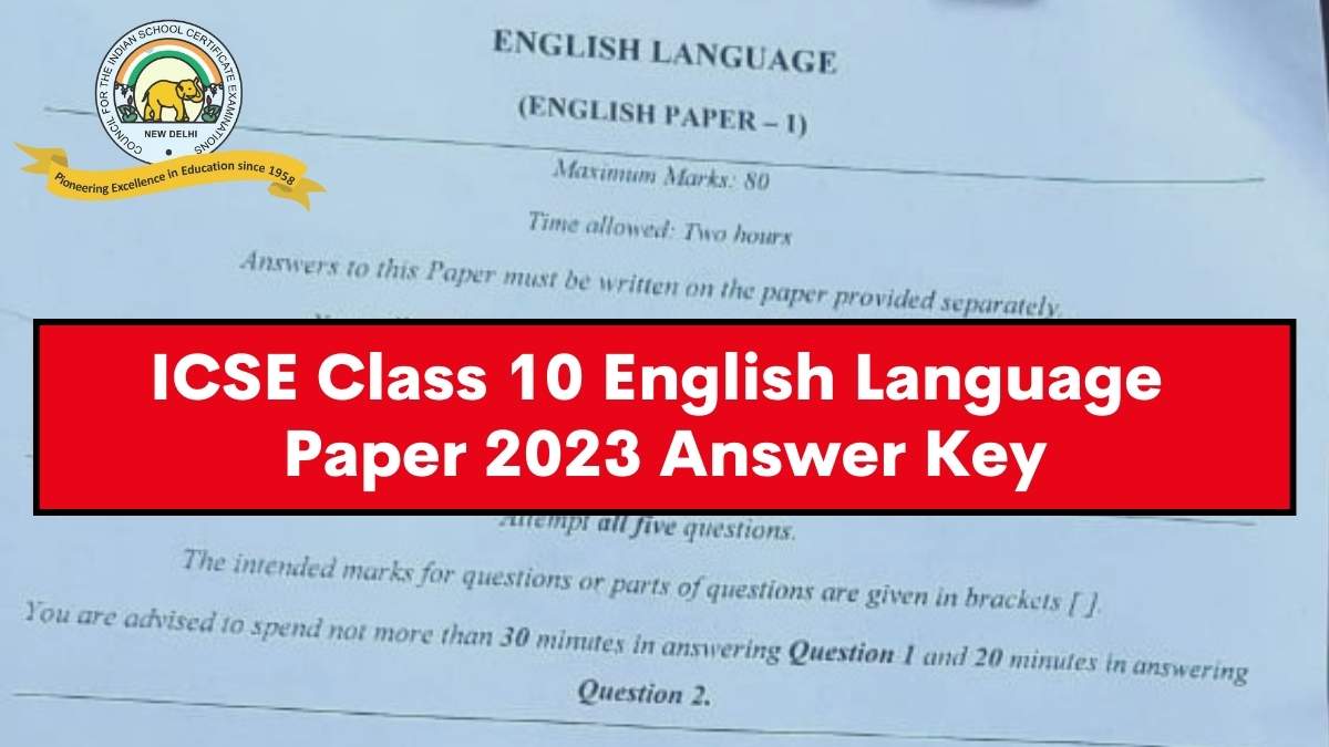 Get here ICSE Class 10 English Language Answer Key 2023