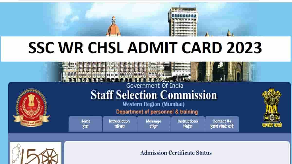 SSC WR CHSL Tier 1 Admit Card 2023