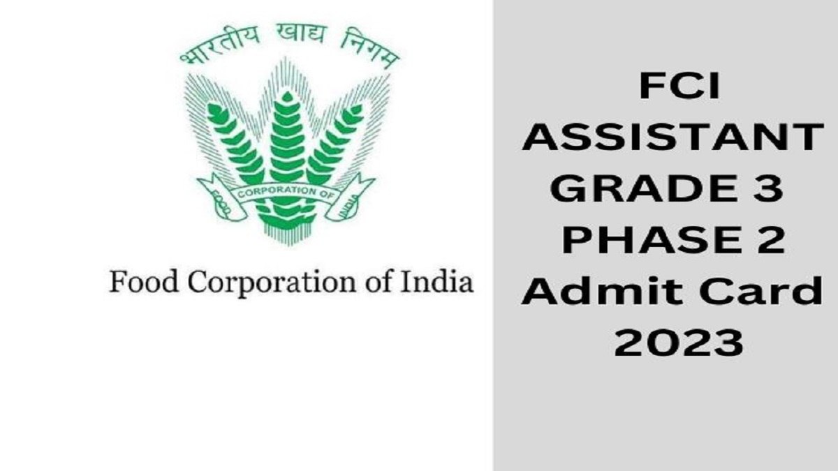 FCI AG 3 Phase 2 Admit Card 2023 