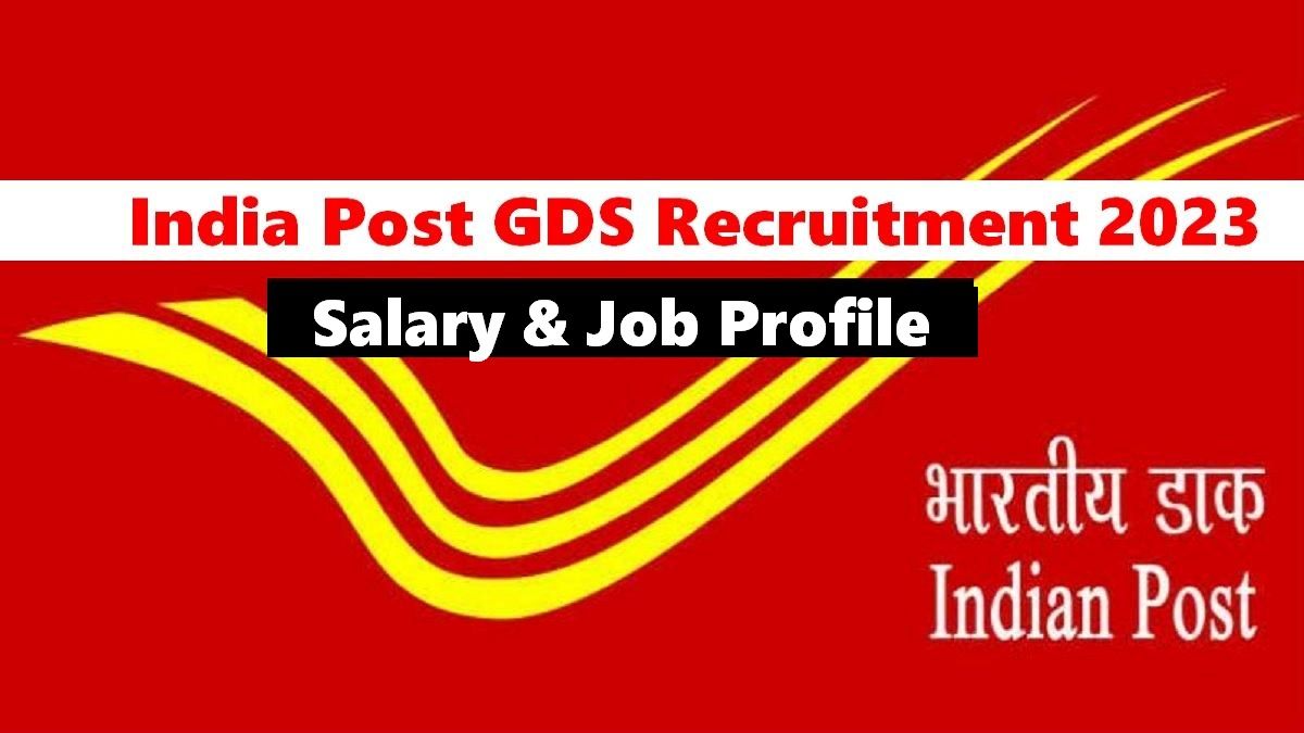 India Post GDS Salary, Pay Scale, Allowances, Job Profile 