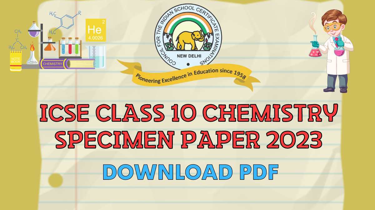 Download Chemistry Specimen Paper for Class 10 ICSE Board Exam