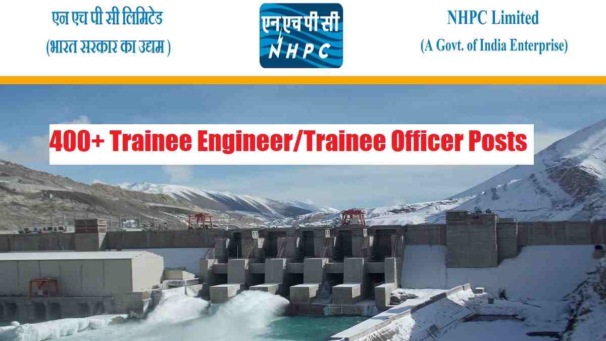 NHPC Recruitment 2023 For 401 Trainee Engineer 