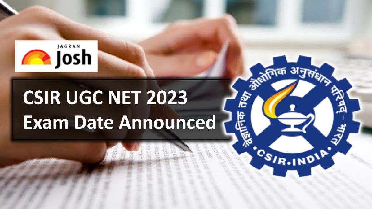CSIR UGC NET 2023 Exam Date Announced