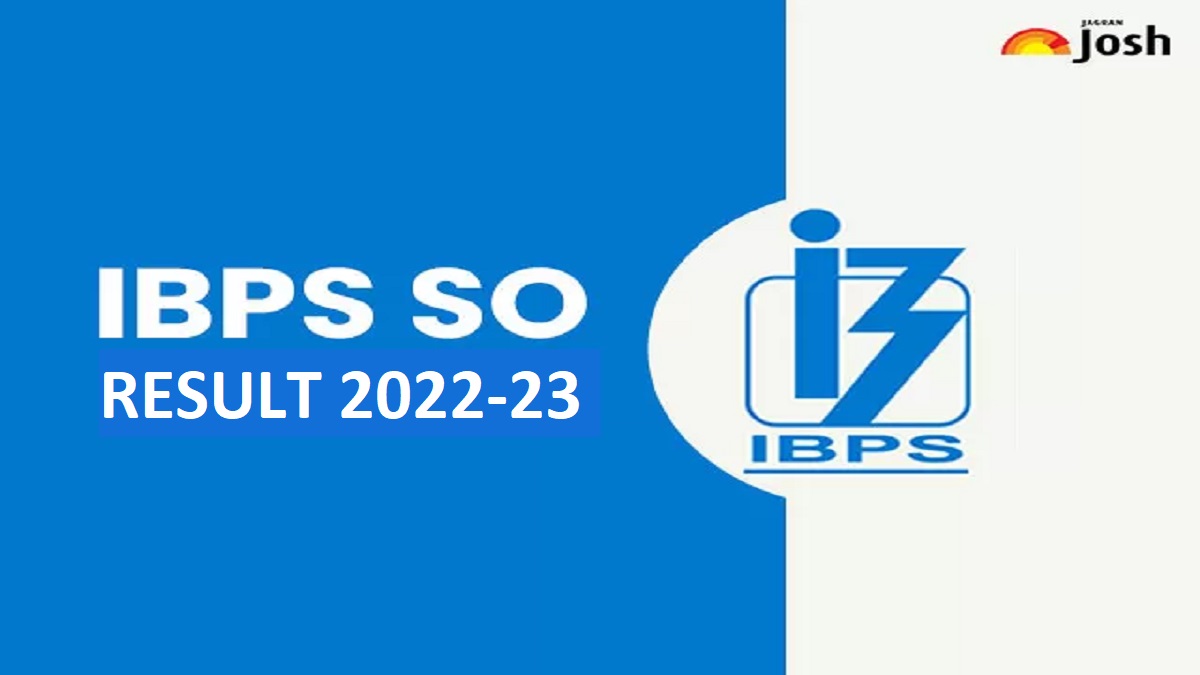 Direct Link to Check IBPS SO Prelims Result 2022-2023