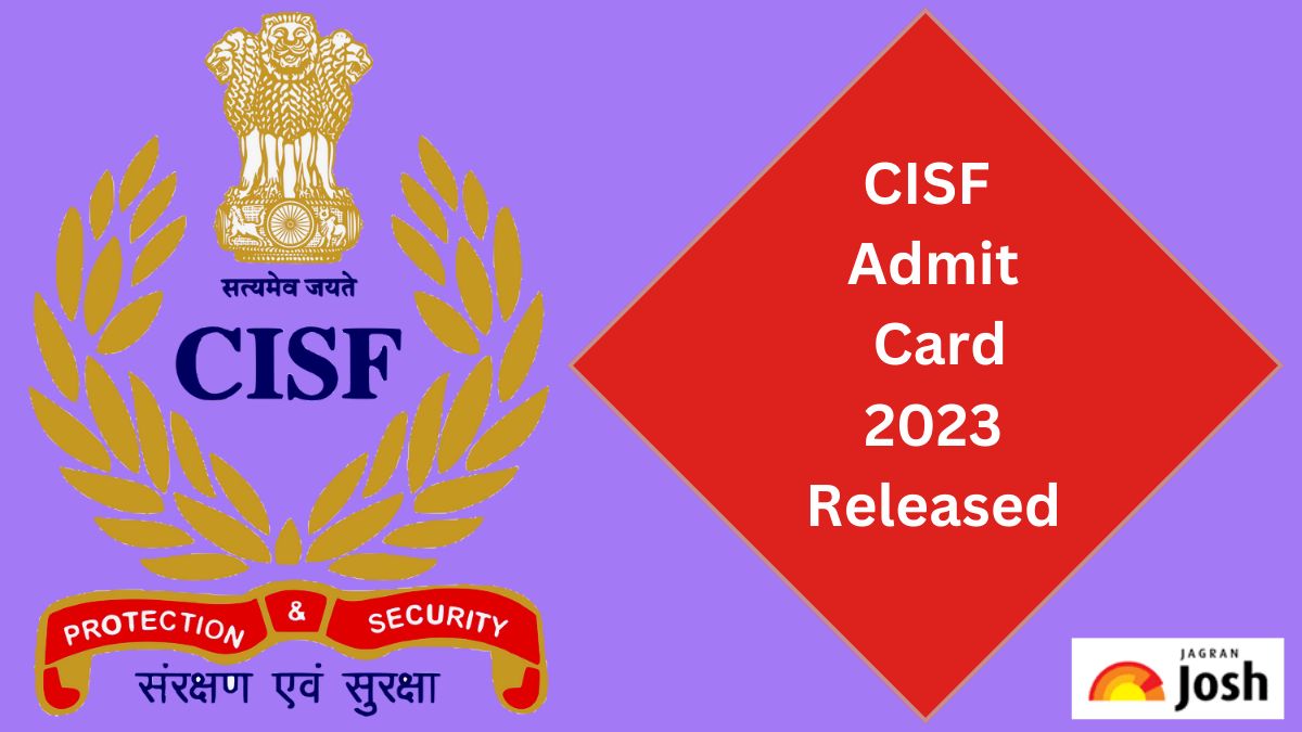 CISF Admit Card 2022-23 released