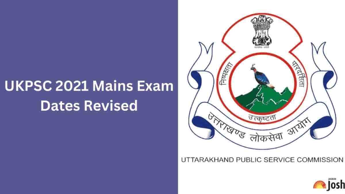   UKPSC Mains 2021 Exam Date