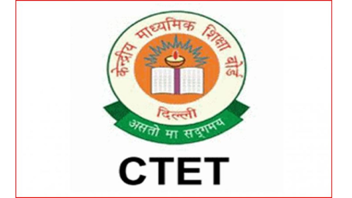 CBSE CTET 2022 Exam Not Postponed