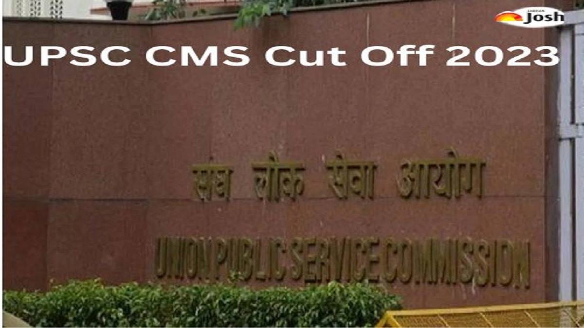 UPSC CMS Cut Off Marks 2023