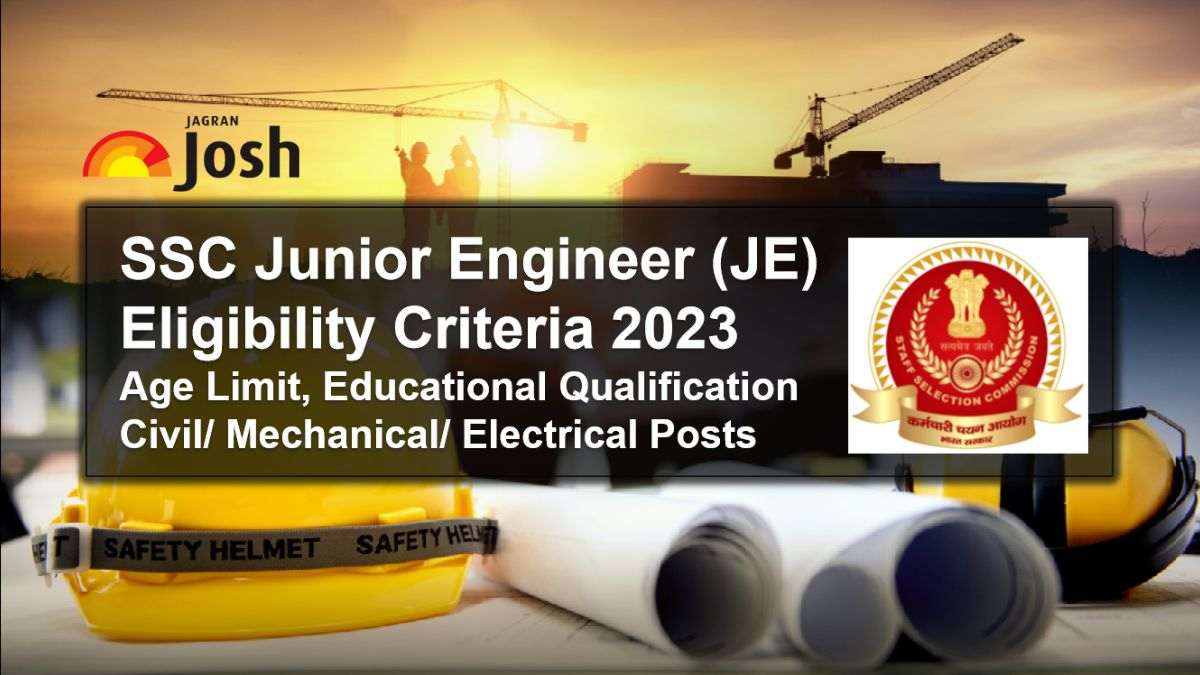 SSC JE Eligibility Criteria 2023