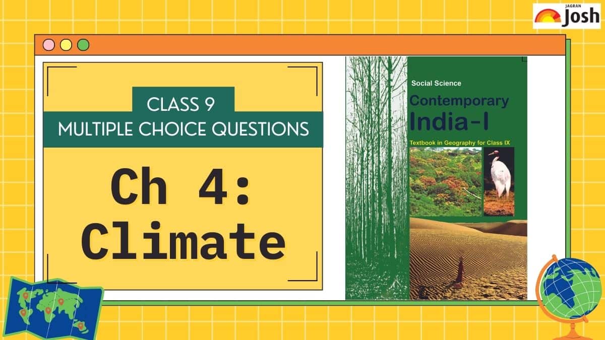 CBSE Geography Ch - 4: Climate Class 9 MCQs PDF Download