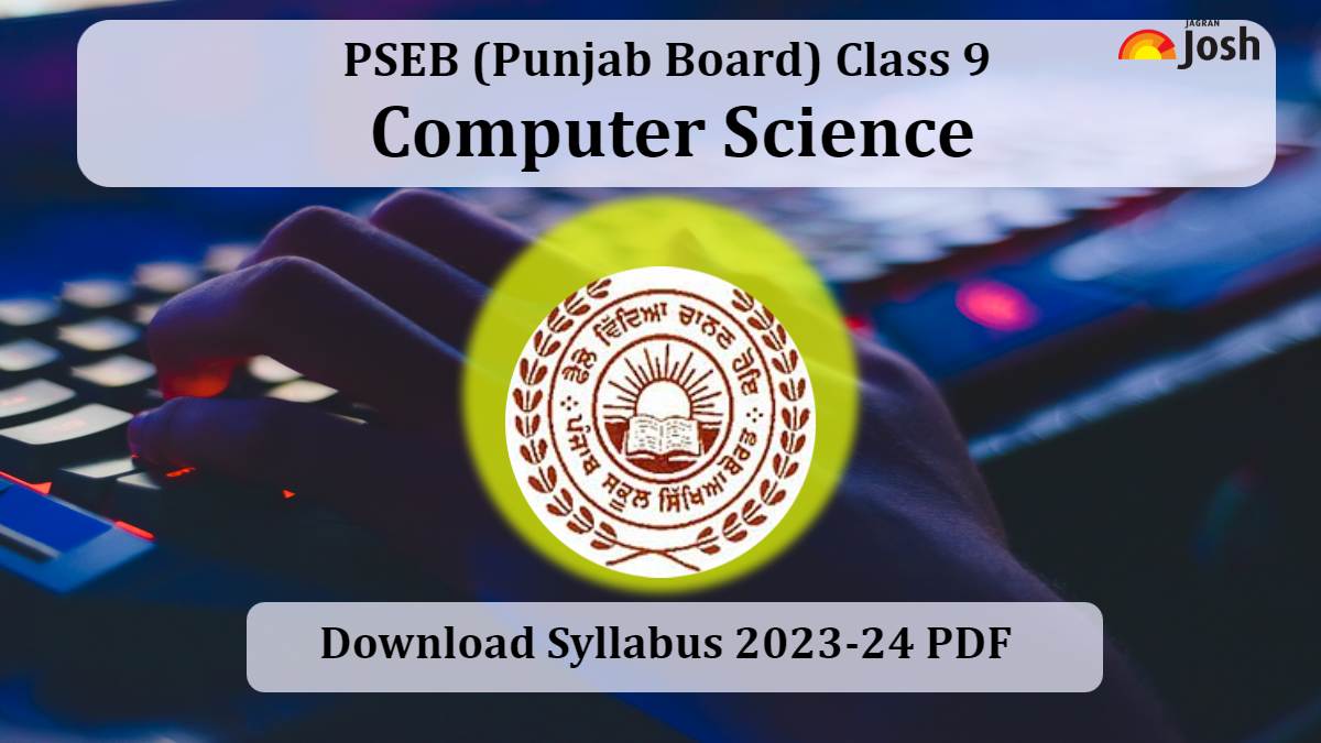 Download Punjab Board Class 9 Computer Science Syllabus 2023-24 PDF