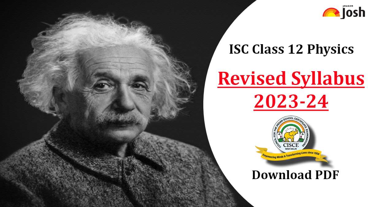 Download ISC Class 12 Physics Revised Syllabus 2023-24 PDF