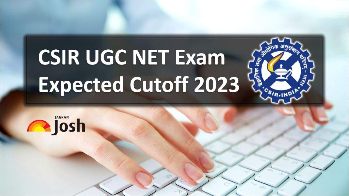 CSIR UGC NET Expected Cutoff 2023