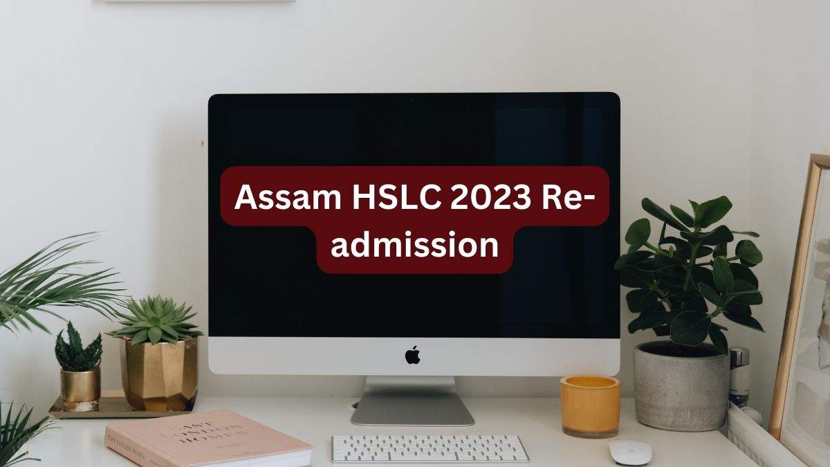 Assam HSLC 2023 Re-admission