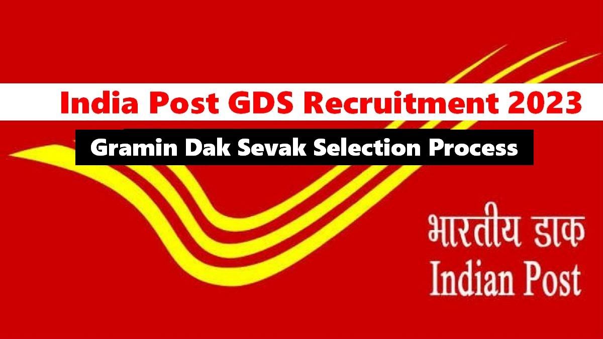 India Post GDS Selection Process