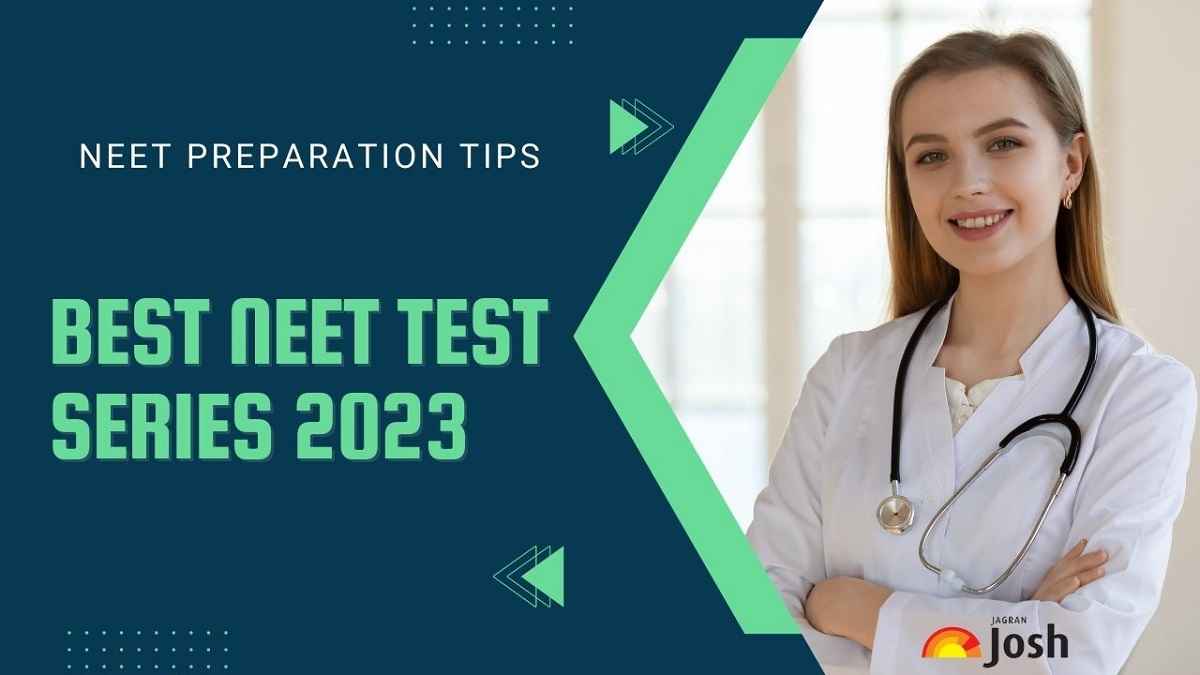 Best NEET Test Series 2023 For Better NEET Preparations