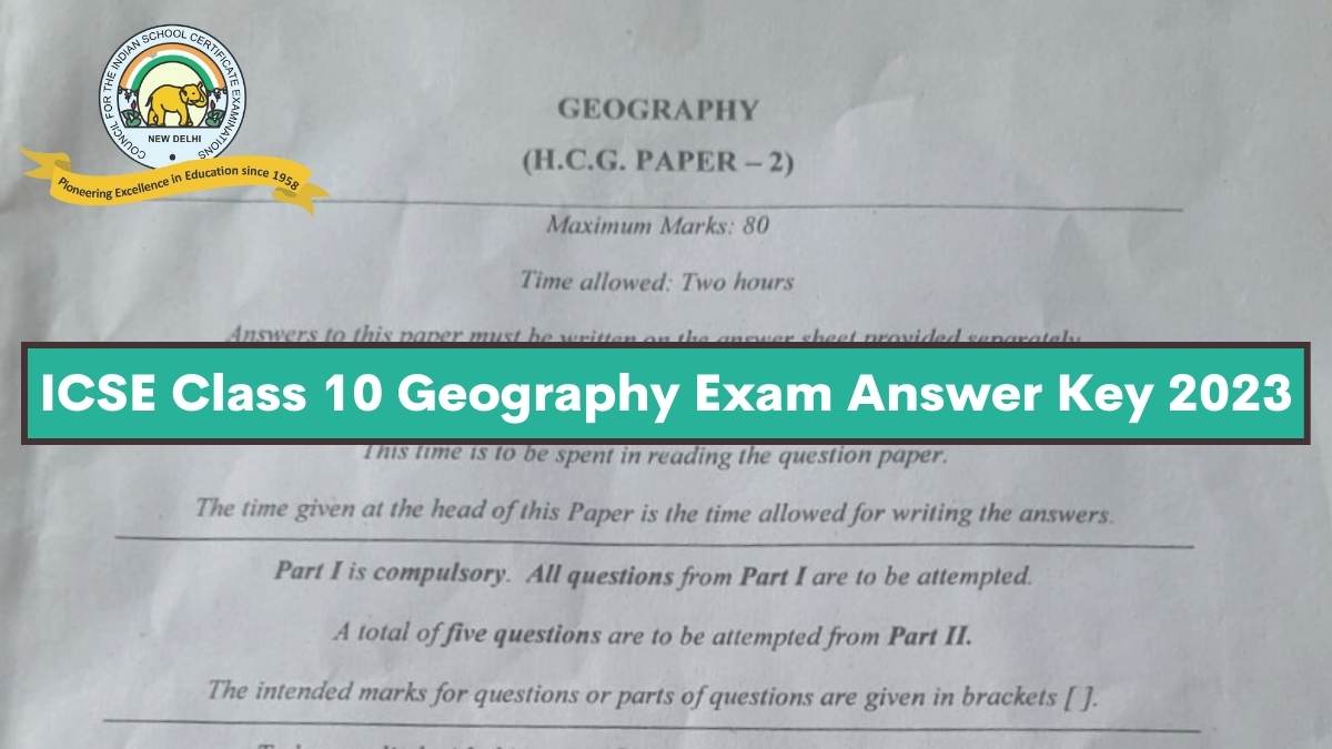 Get here ICSE Class 10 Geography Answer Key 2023