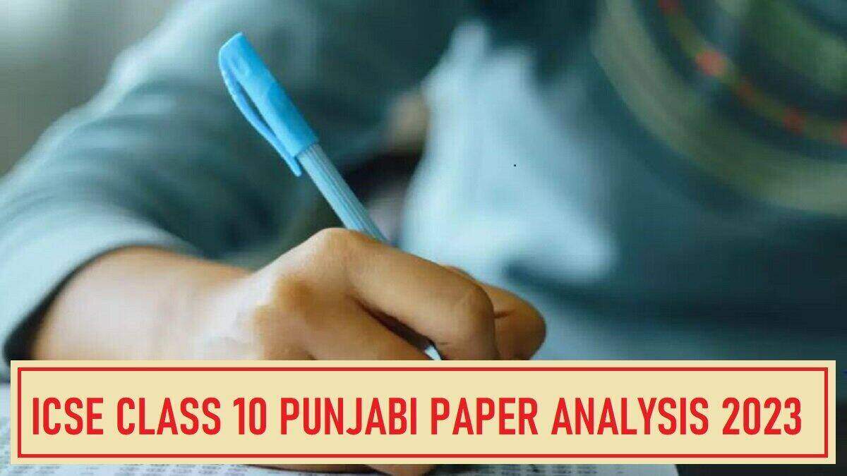 ICSE Class 10 Punjabi Paper Analysis 2023