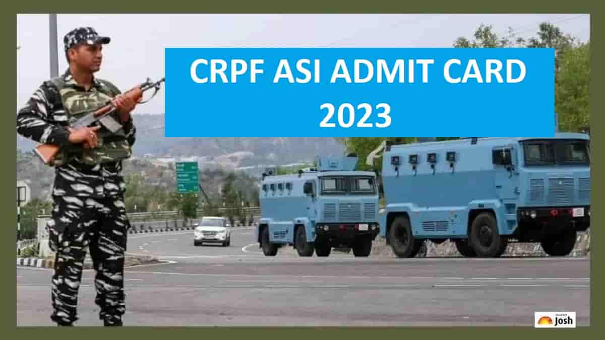 CRPF ASI Admit Admit Card 2023