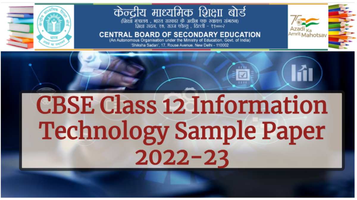 Get CBSE Class 12 Information Technology Sample Paper PDF