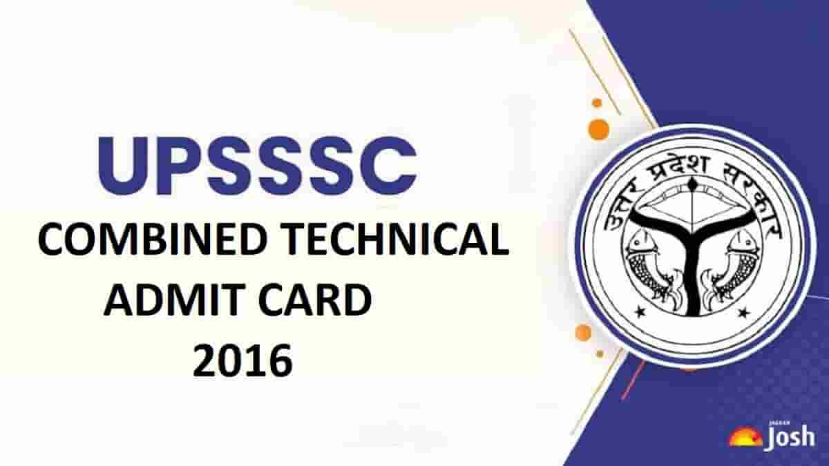 UPSSSC Combined Technical Admit Card 2016