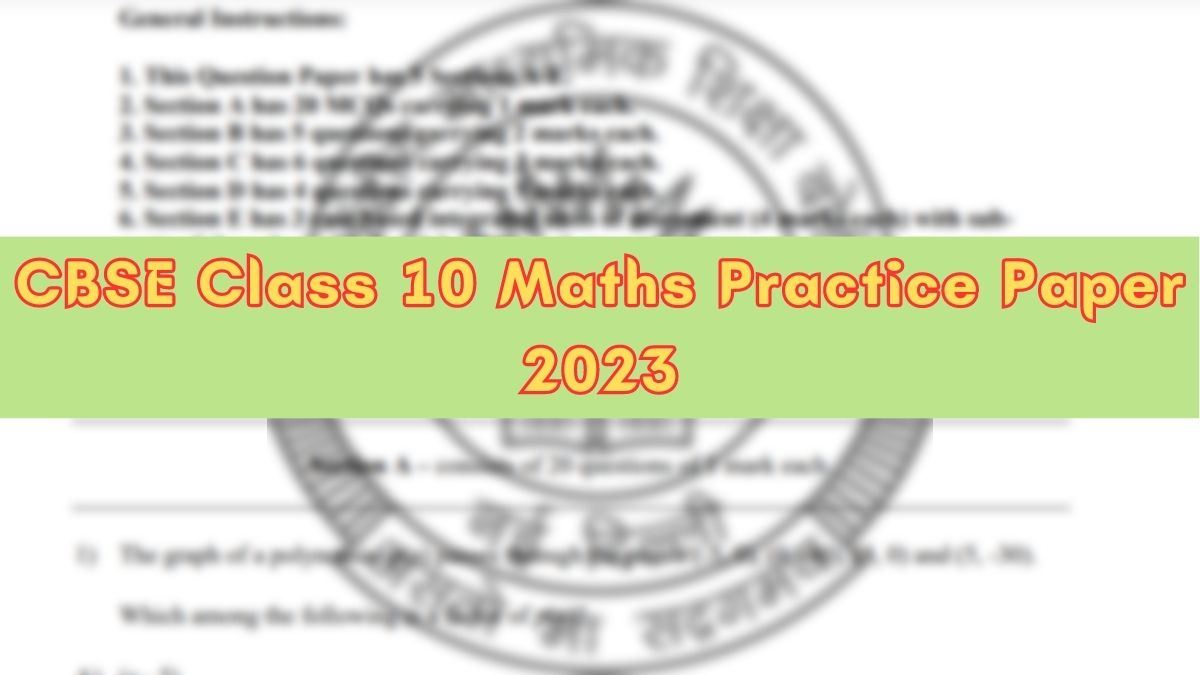Download CBSE Class 10 Maths Practice Paper 2023 PDF Here