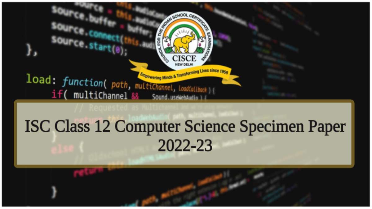 Download Computer Science Specimen Paper for Class 12 ISC Board Exam