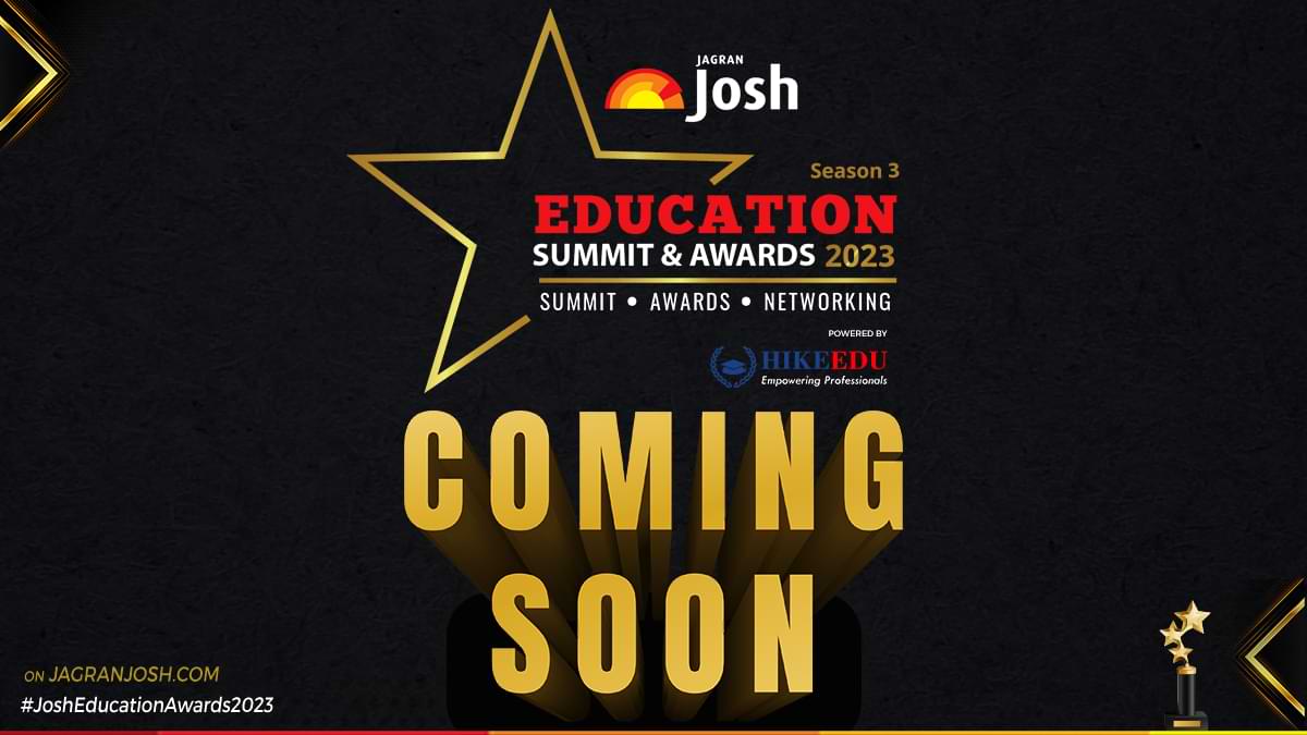 JagranJosh Education Summit & Awards 2023 - सीजन-3 जल्द ही वापिस आ रहा है, जुड़े रहें हमारे साथ