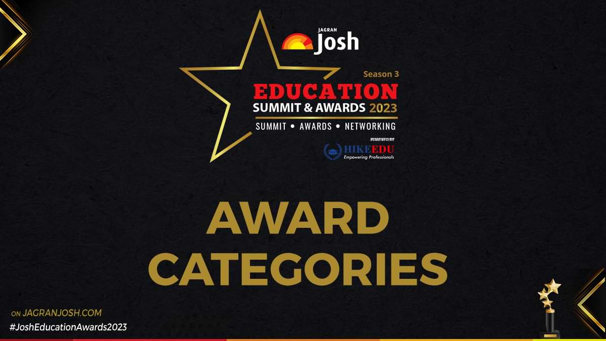 JagranJosh Education Summit & Awards 2023 - इन कैटेगरी में मिलेगा विजेताओं को अवार्ड