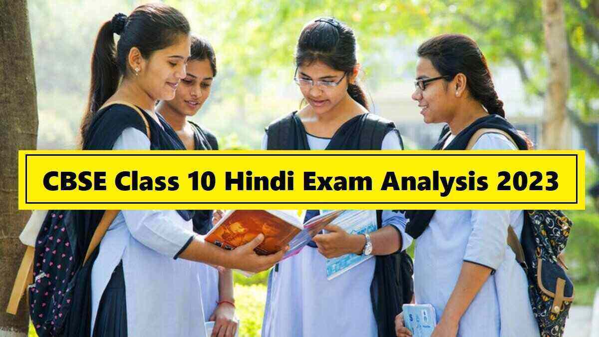 Detailed CBSE Class 10 Hindi Exam Analysis 2023